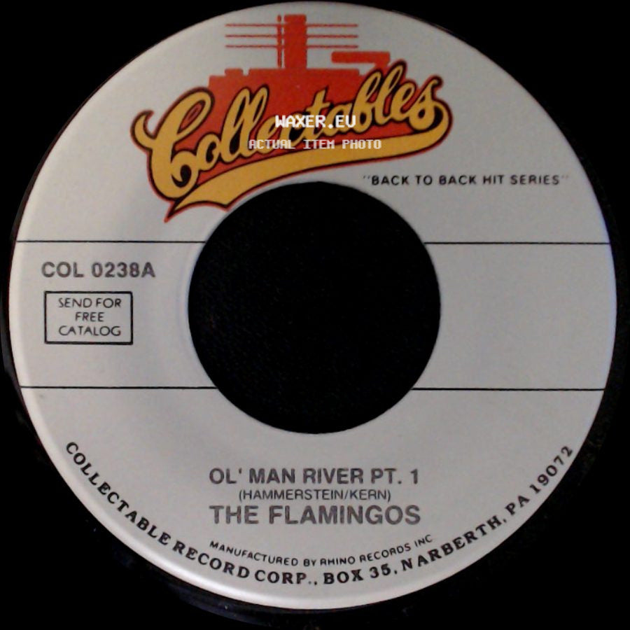 The Flamingos - Ol' Man River Pt. 2 / Ol' Man River Pt. 1 side B