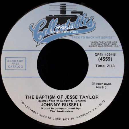 Johnny Russell - The Baptism Of Jesse Taylor / Rednecks, White Socks And Blue Ribbon Beer side A