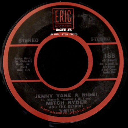 Mitch Ryder And The Detroit Wheels - Jenny Take A Ride! / Little Latin Lupe Lu side A