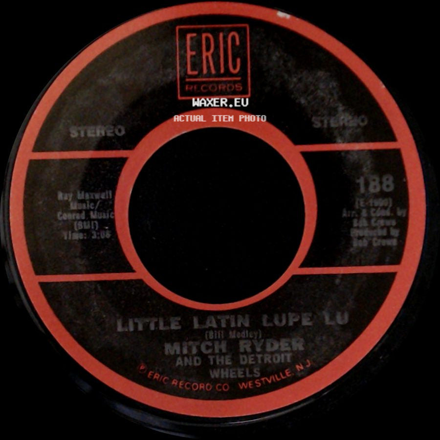 Mitch Ryder And The Detroit Wheels - Little Latin Lupe Lu (Bill Medley) / Jenny Take A Ride! side A