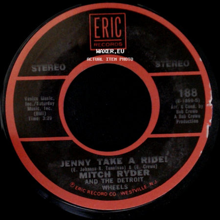 Mitch Ryder And The Detroit Wheels - Little Latin Lupe Lu (Bill Medley) / Jenny Take A Ride! side B