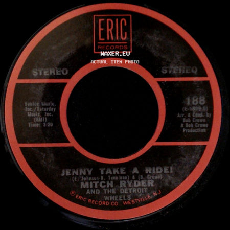 Mitch Ryder And The Detroit Wheels - Jenny Take A Ride! / Little Latin Lupe Lu side A