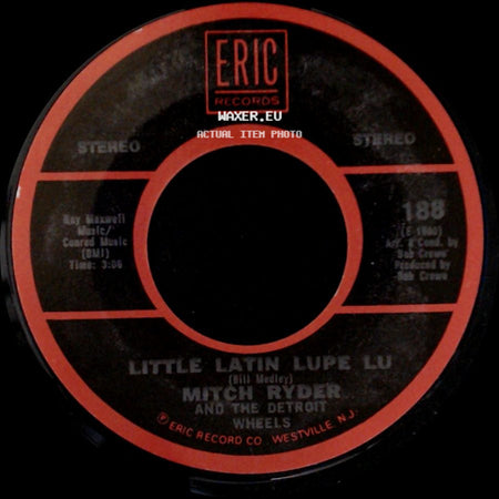 Mitch Ryder And The Detroit Wheels - Little Latin Lupe Lu / Jenny Take A Ride! side A