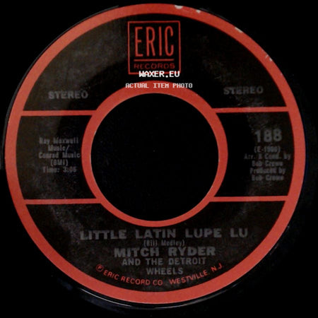 Mitch Ryder And The Detroit Wheels - Jenny Take A Ride! / Little Latin Lupe Lu side B