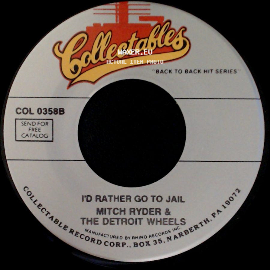 Mitch Ryder & The Detroit Wheels - I'd Rather Go To Jail / Break Out side A