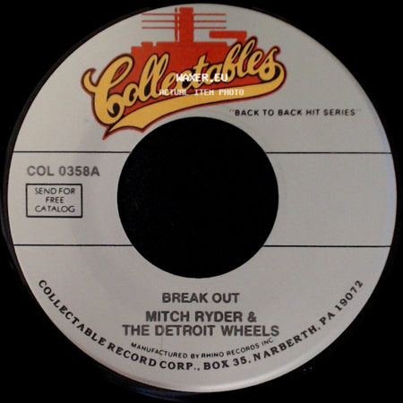 Mitch Ryder & The Detroit Wheels - I'd Rather Go To Jail / Break Out side B