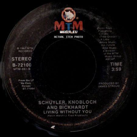 Schuyler, Knobloch And Bickhardt - Living Without You / This Old House side A