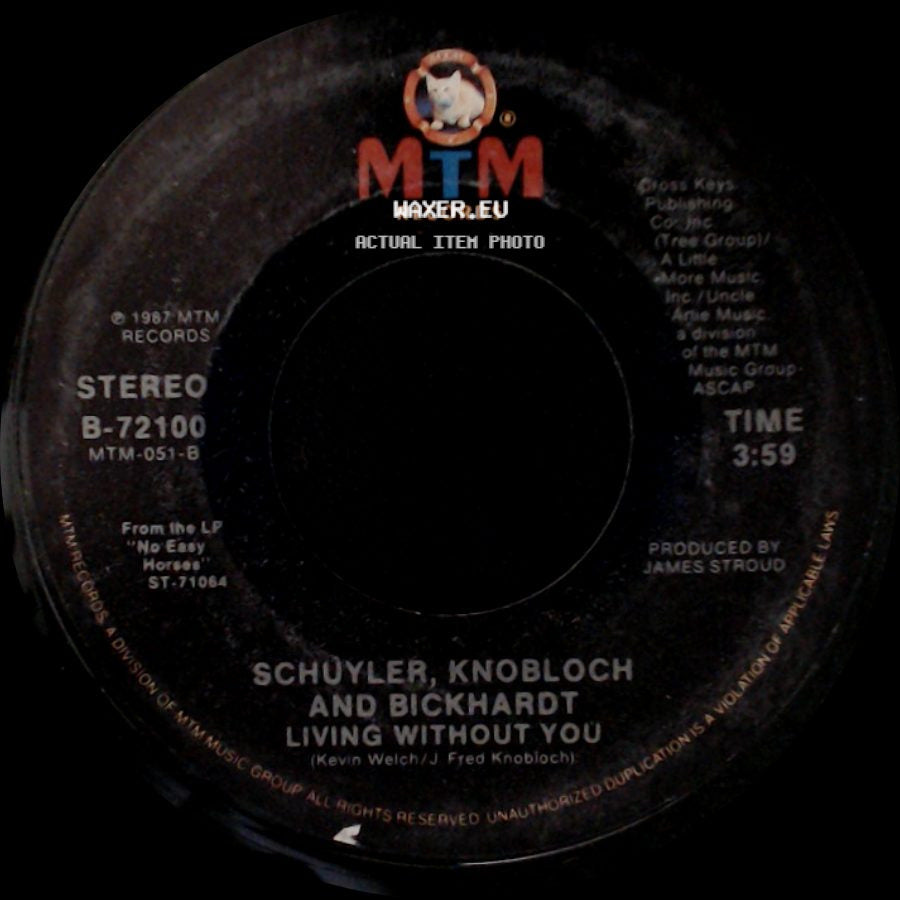 Schuyler, Knobloch And Bickhardt - Living Without You / This Old House side A
