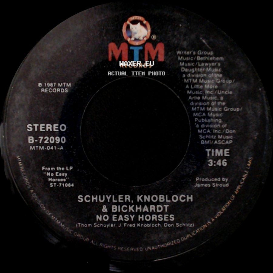 Schuyler, Knobloch & Bickhardt - No Easy Horses / Too Good To Be Blue side A
