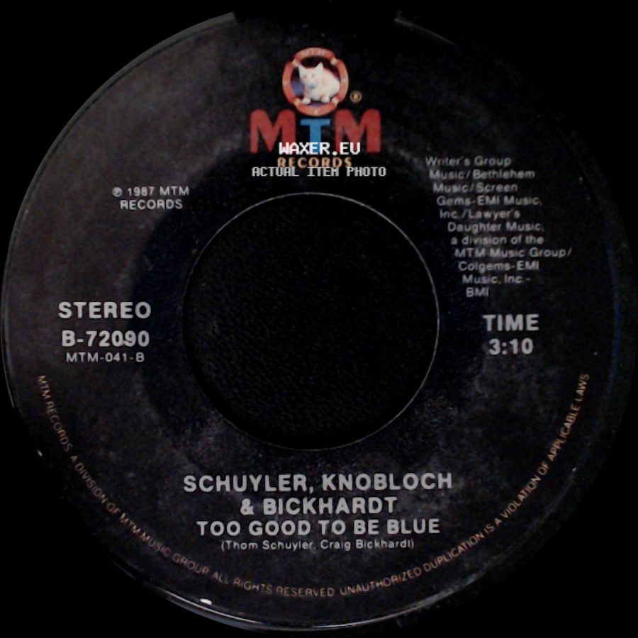 Schuyler, Knobloch & Bickhardt - No Easy Horses / Too Good To Be Blue side B