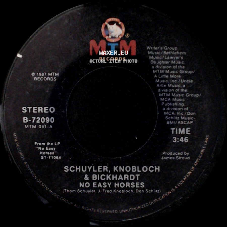 Schuyler, Knobloch & Bickhardt - No Easy Horses / Too Good To Be Blue side A