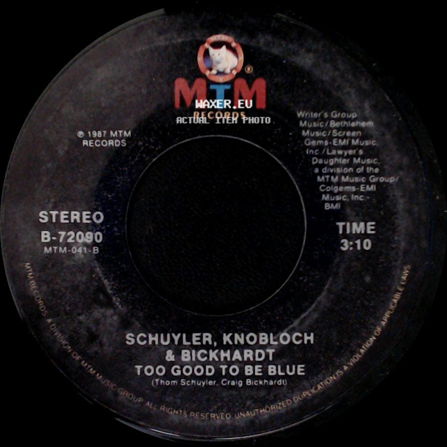 Schuyler, Knobloch & Bickhardt - No Easy Horses / Too Good To Be Blue side B