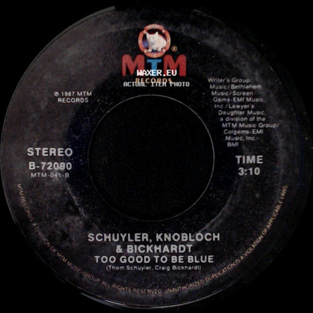 Schuyler, Knobloch & Bickhardt - No Easy Horses / Too Good To Be Blue side B