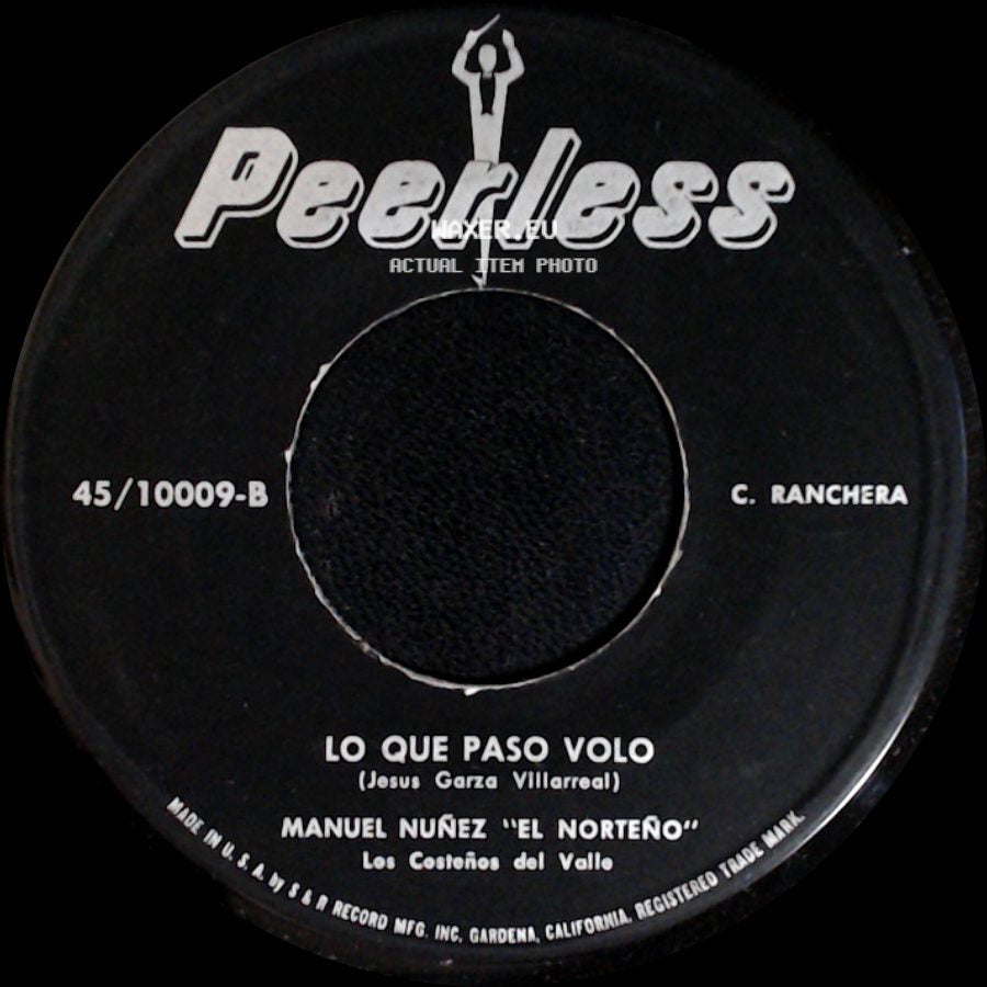 Manuel Nuñez "El Norteño" - El Tejano Enamorado / Lo Que Paso Volo side B