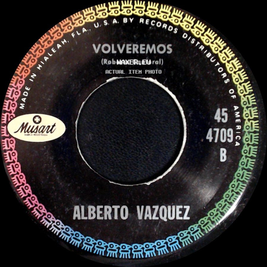 Alberto Vazquez - Volveremos / Un Rayo De Sol side A