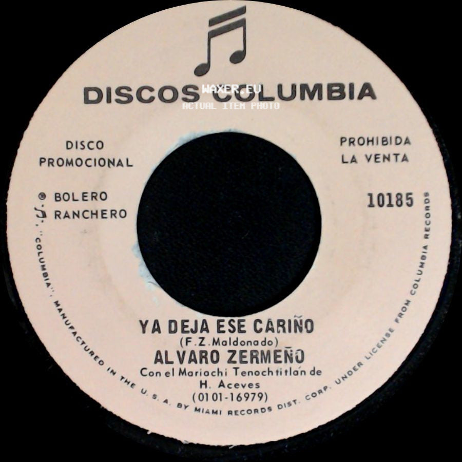 Alvaro Zermeño - Felipe Reyes (El Justiciero) / Ya Deja Ese Cariño side B