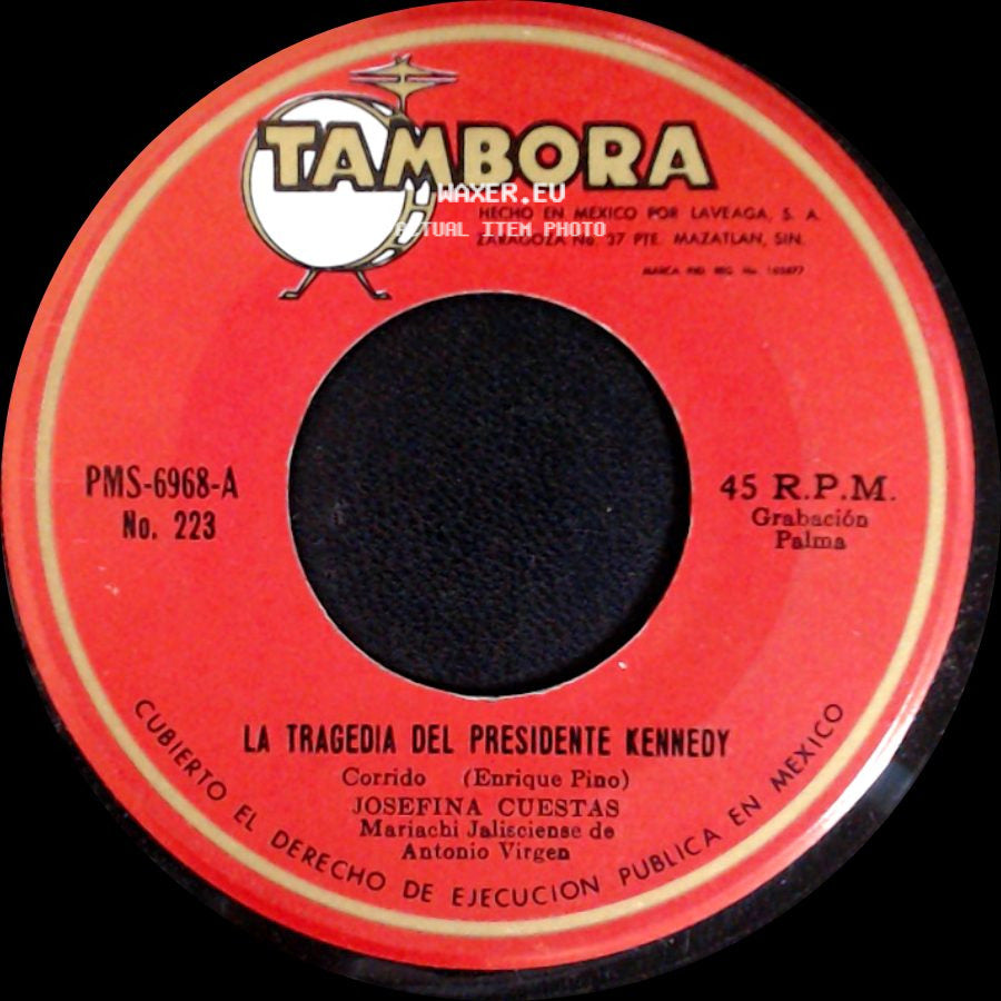 Josefina Cuestas Mariachi Jalisciendse De Antonio Virgea / Josefina Y Manuel - La Tragedia Del Presidente Kennedy / Bienvenida side A