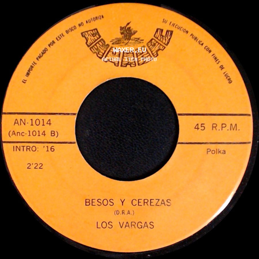 Los Vargas - Besos Y Cerezas / El Barrilito side A