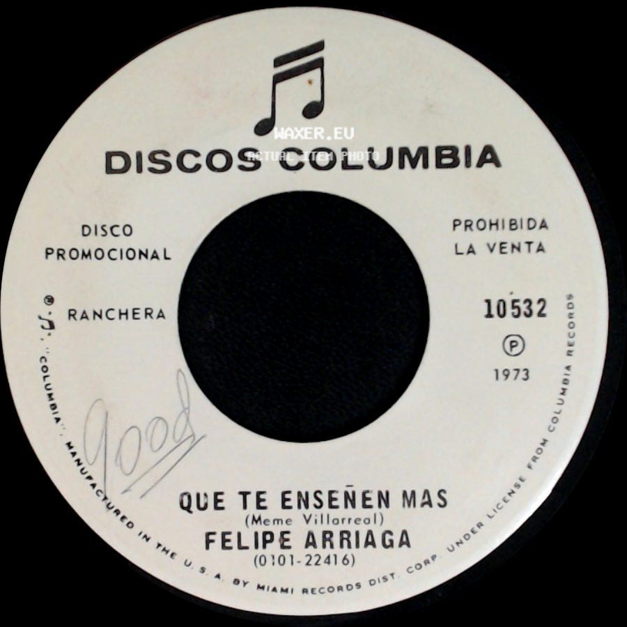 Felipe Arriaga - Maldiciendo Tu Olvido / Que Te Enseñen Mas side B