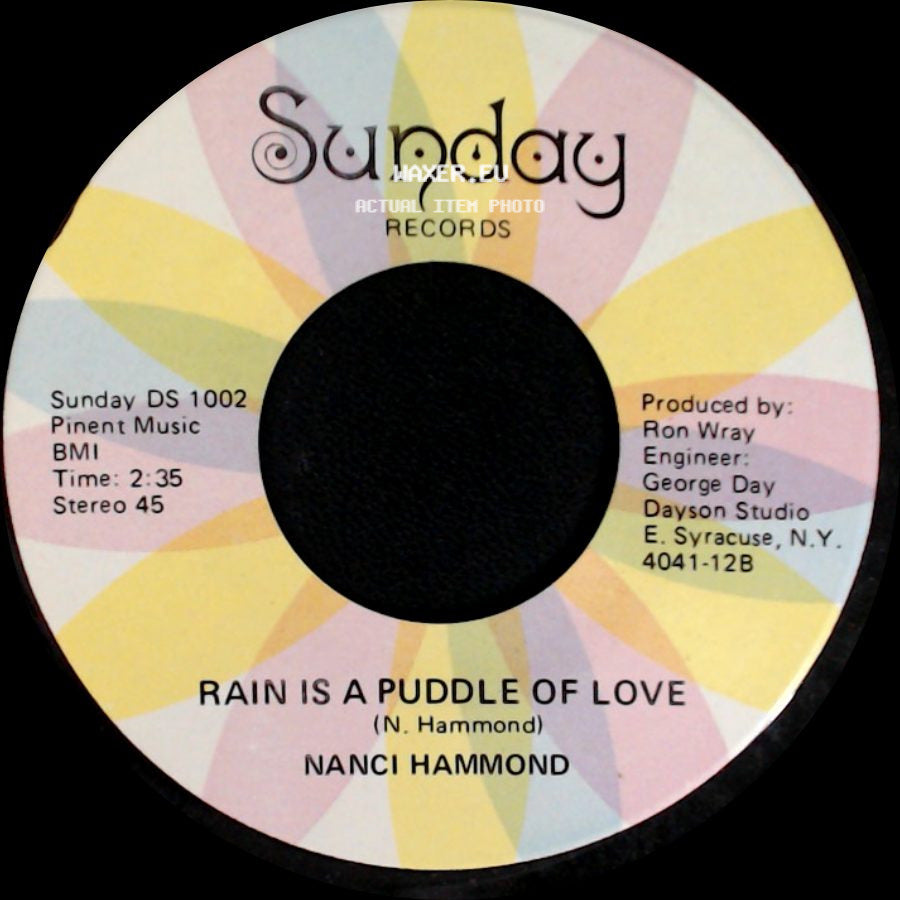 Nanci Hammond - Rain Is A Puddle Of Love / You Were Made Just For Me side A