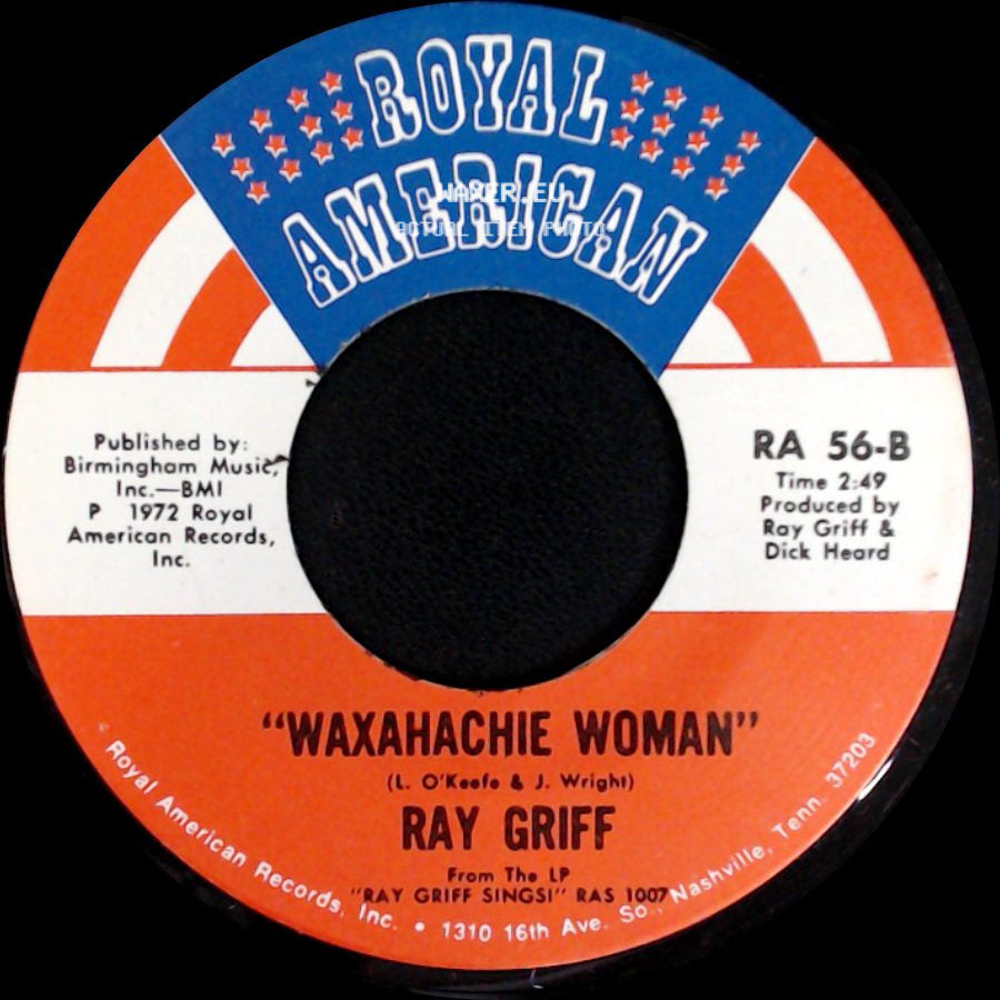 Ray Griff - Waxahachie Woman / It's The First Day side A