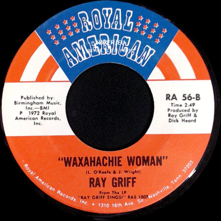 Ray Griff - It's The First Day / Waxahachie Woman side B
