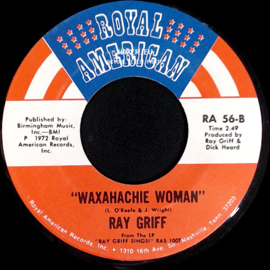 Ray Griff - It's The First Day / Waxahachie Woman side B