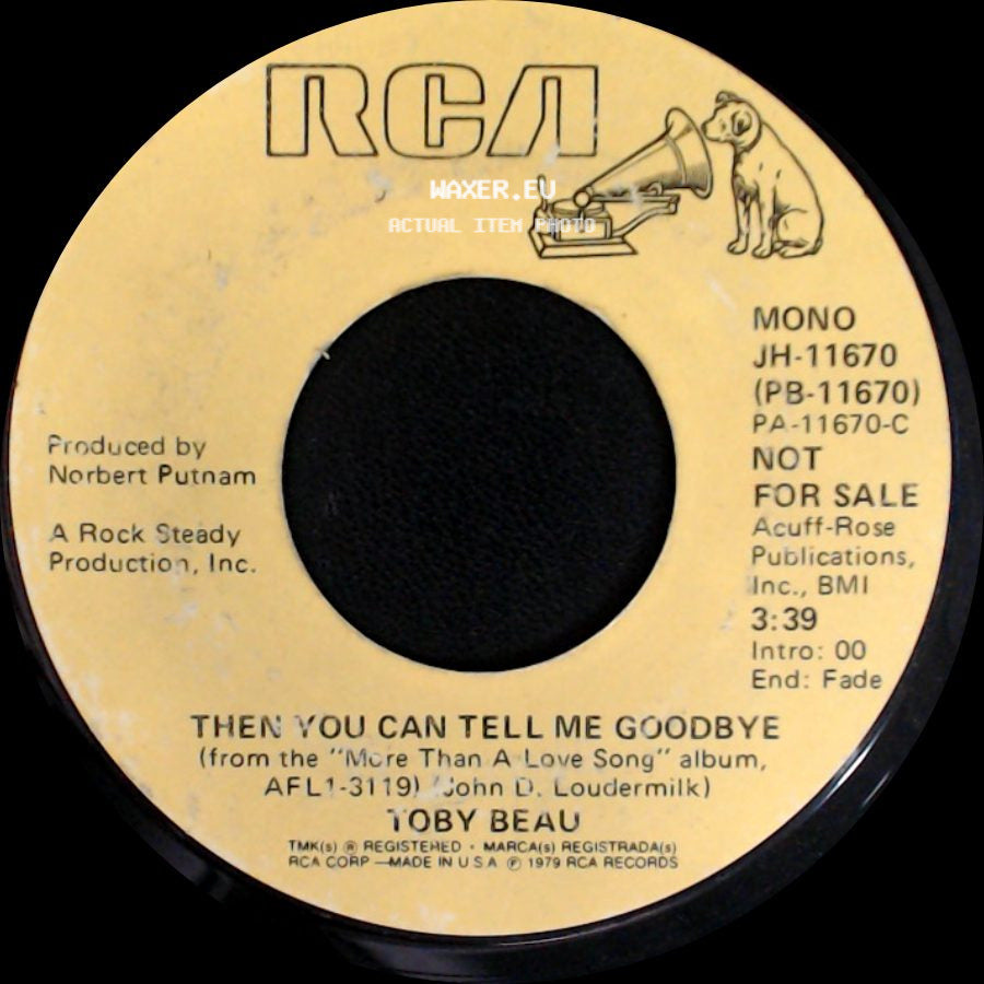 Toby Beau - Then You Can Tell Me Goodbye / Then You Can Tell Me Goodbye side A