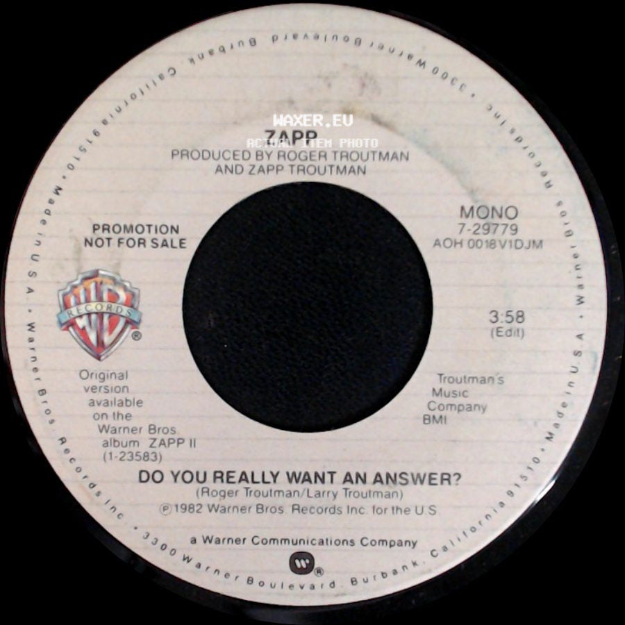 Zapp - Do You Really Want An Answer? / Do You Really Want An Answer? side A