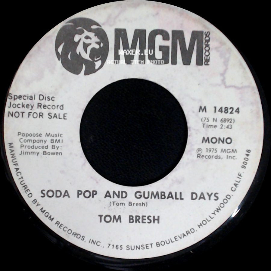 Tom Bresh - Soda Pop And Gumball Days / Soda Pop And Gumball Days side A