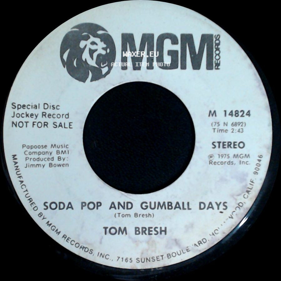 Tom Bresh - Soda Pop And Gumball Days / Soda Pop And Gumball Days side B