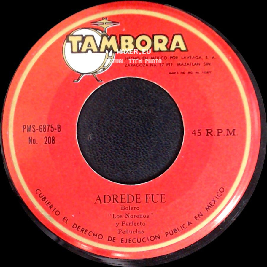 Los Noreños Y Perfecto Peñuelas - No Vuelvo A Amar / Adrede Fue side B