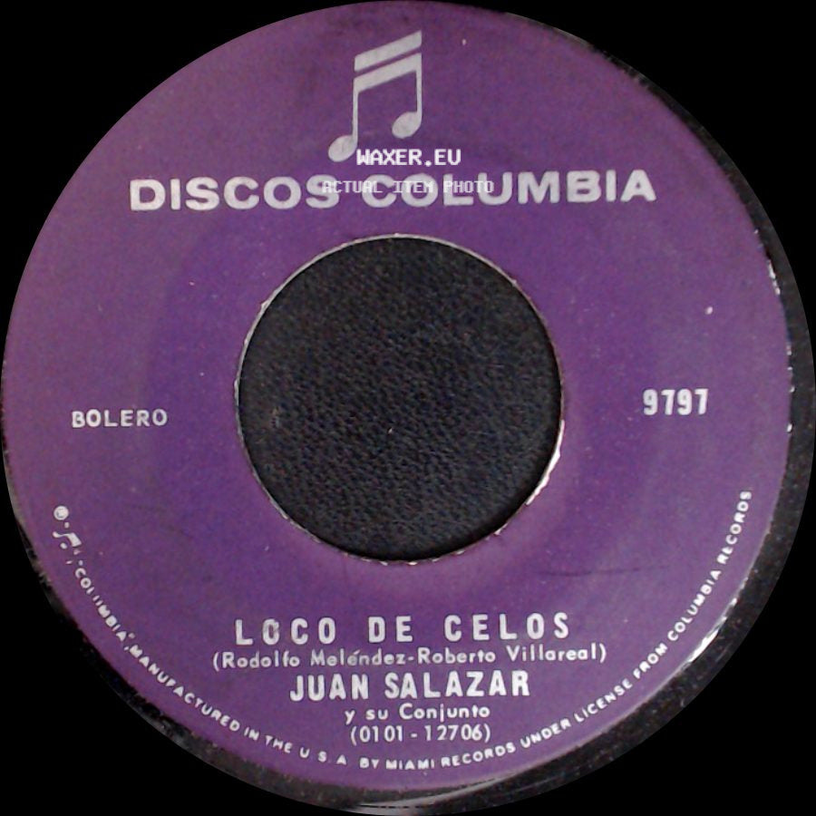 Juan Salazar Y Su Conjunto - Loco De Celos / Carita De Muñeca side A