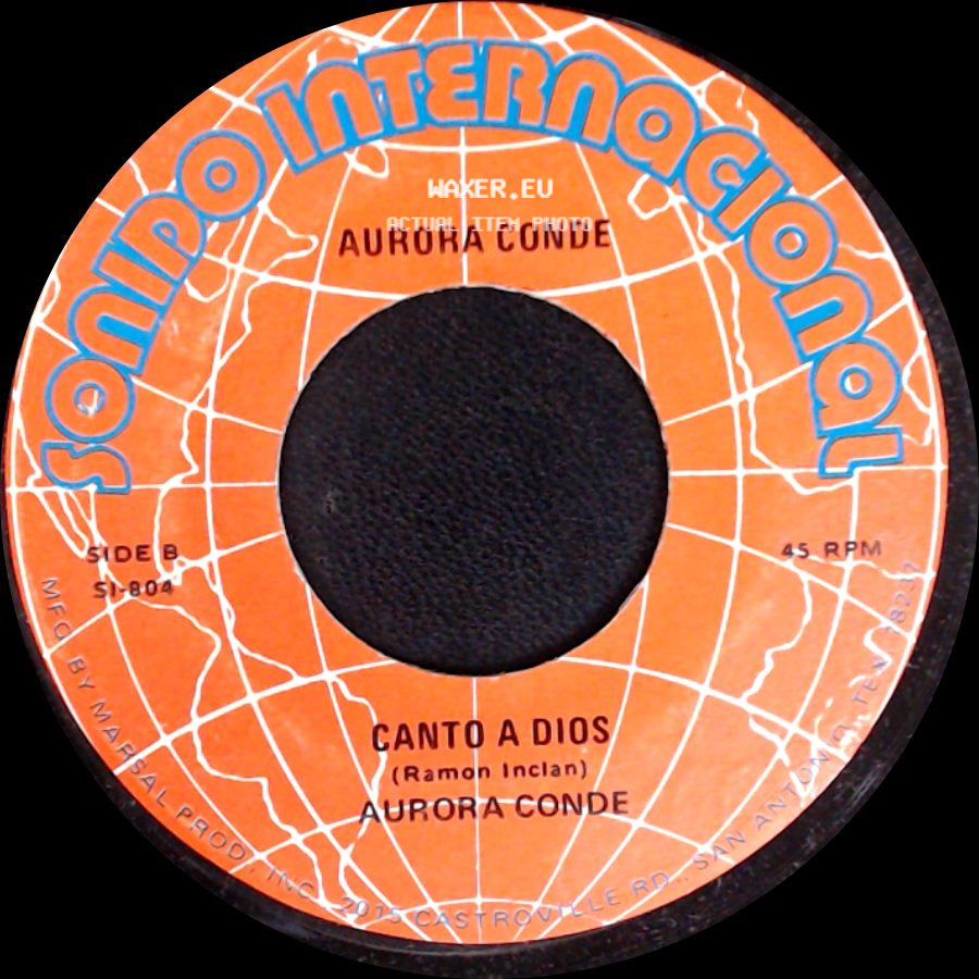 Aurora Conde - Otro Dia Mas Quedate Conmigo / Canto A Dios side B