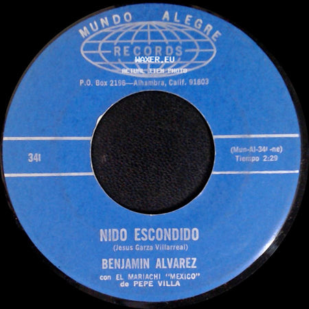 Benjamin Alvarez / Benjamin Alvarez Con El Mariachi "Mexico" De Pepe Villa - Tierra Mala / Nido Escondido side B