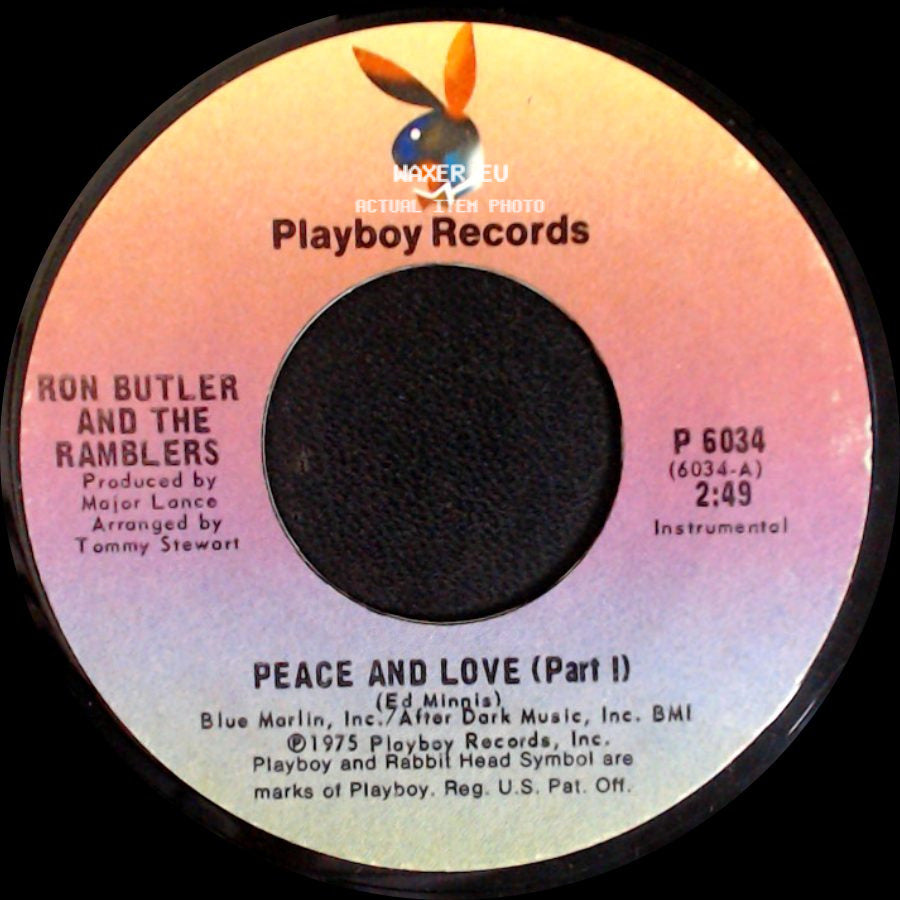 Ron Butler And The Ramblers - Peace And Love (Part I) / Peace And Love (Part Ii) side A