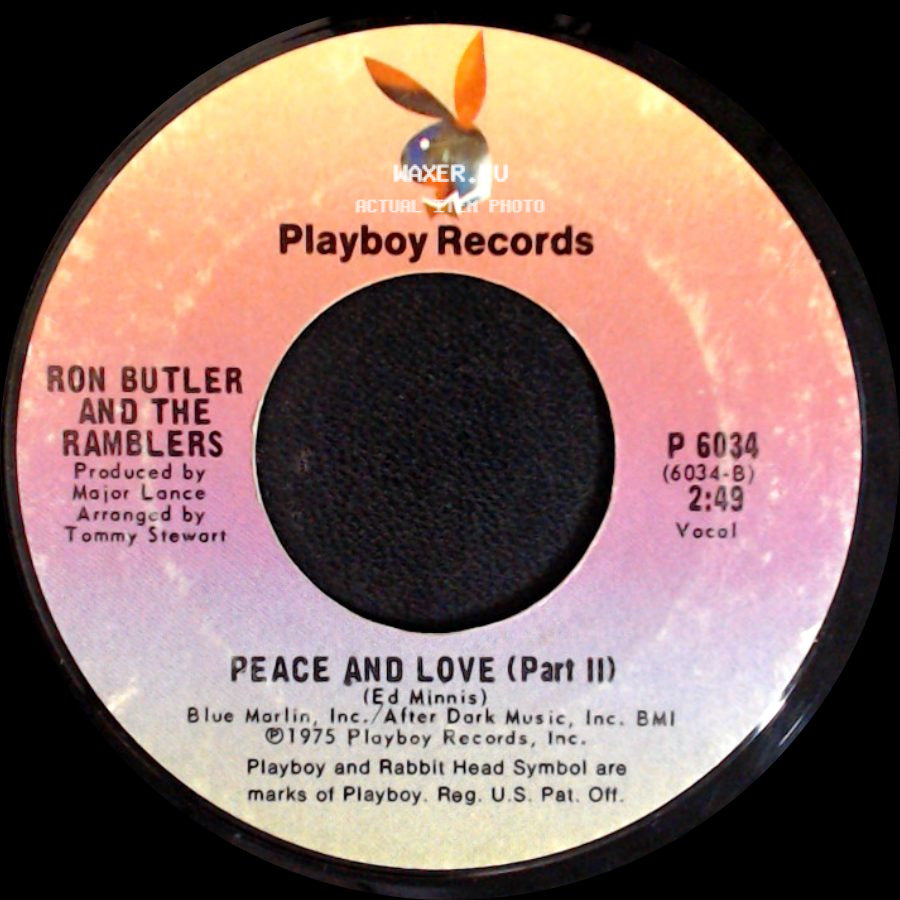 Ron Butler And The Ramblers - Peace And Love (Part I) / Peace And Love (Part Ii) side B