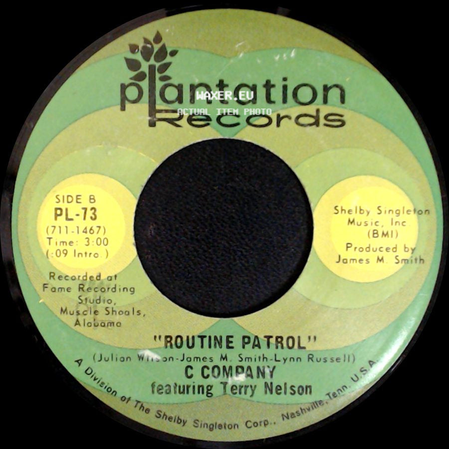 C Company Featuring Terry Nelson - Battle Hymn Of Lt. Calley / Routine Patrol side B