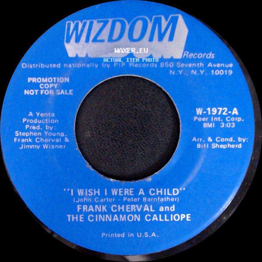 Frank Cherval And The Cinnamon Calliope - I Wish I Were A Child / Devils Are Dancing Tonight side A