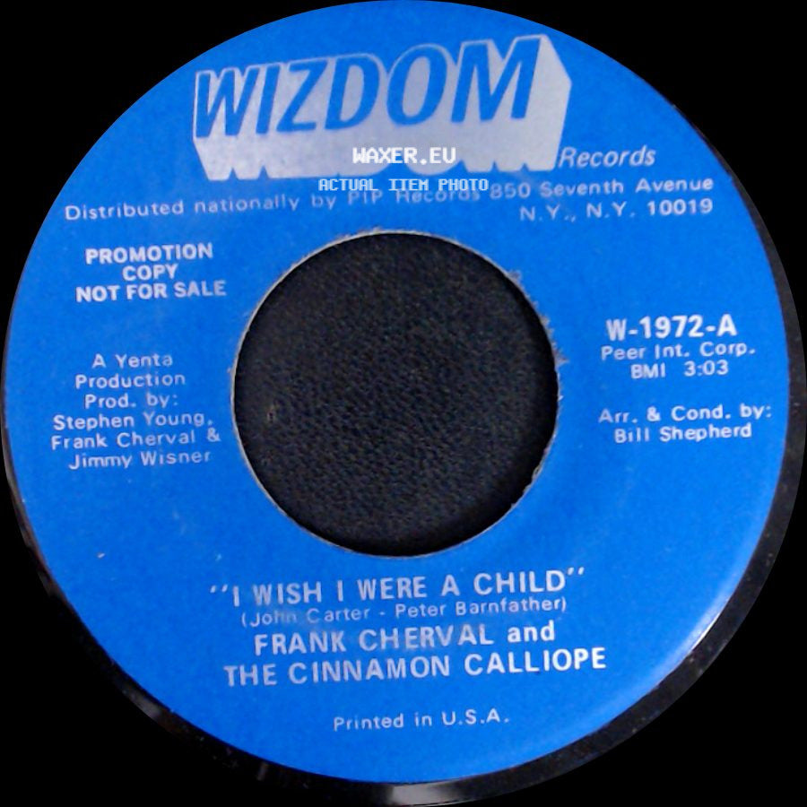 Frank Cherval And The Cinnamon Calliope - I Wish I Were A Child / Devils Are Dancing Tonight side A