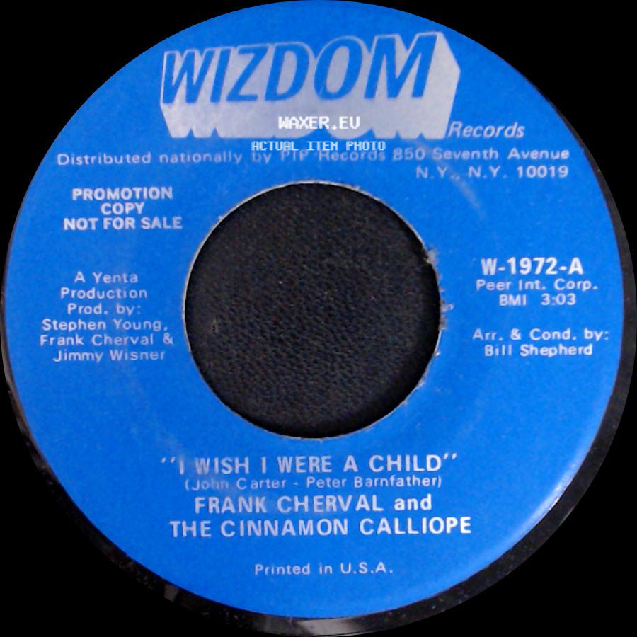 Frank Cherval And The Cinnamon Calliope - I Wish I Were A Child / Devils Are Dancing Tonight side A