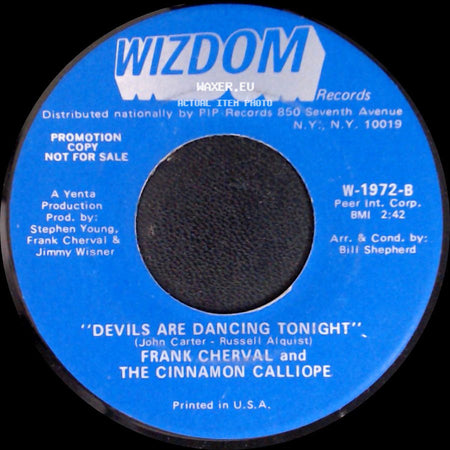 Frank Cherval And The Cinnamon Calliope - I Wish I Were A Child / Devils Are Dancing Tonight side B