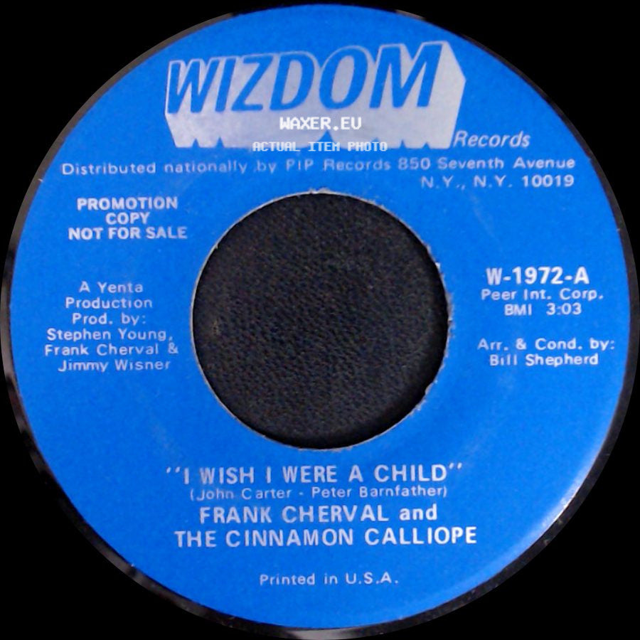 Frank Cherval And The Cinnamon Calliope - I Wish I Were A Child / Devils Are Dancing Tonight side A