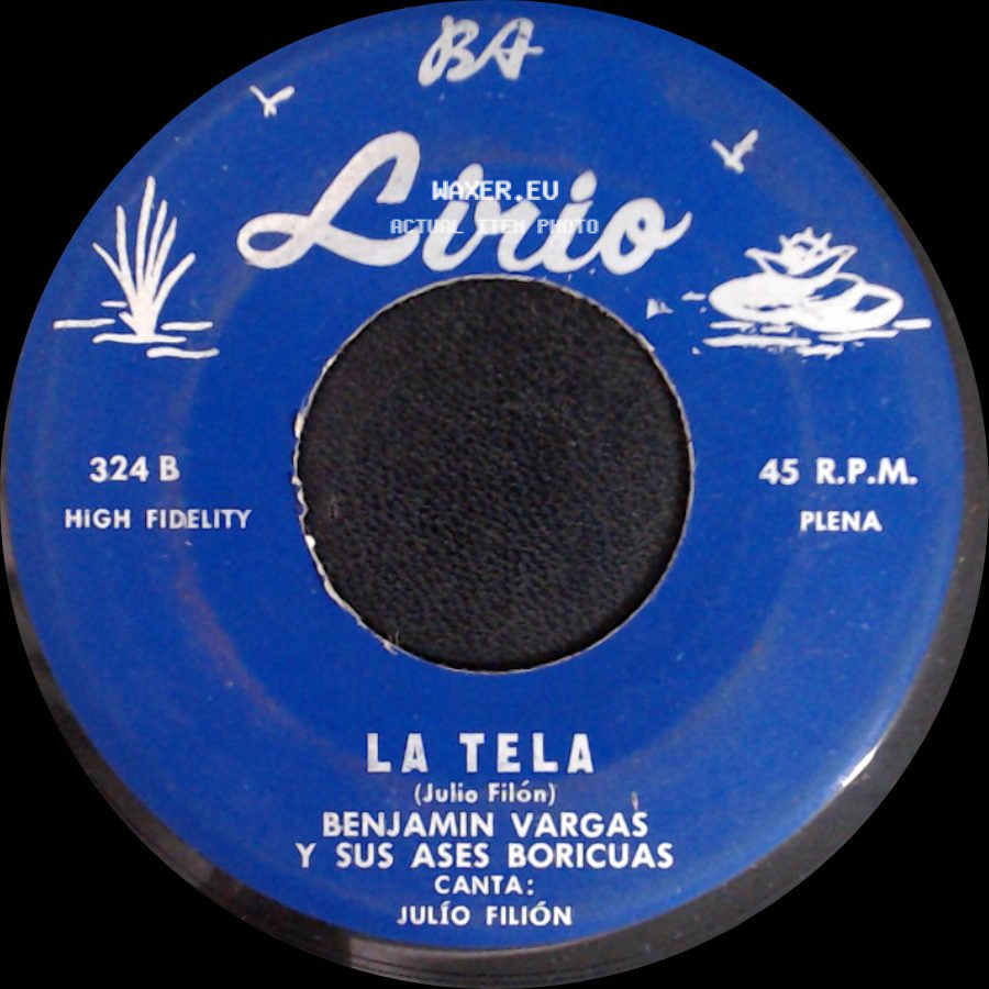Benjamin Vargas Y Sus Ases Boricuas - La Tela / La Cancion Del Borracho side A