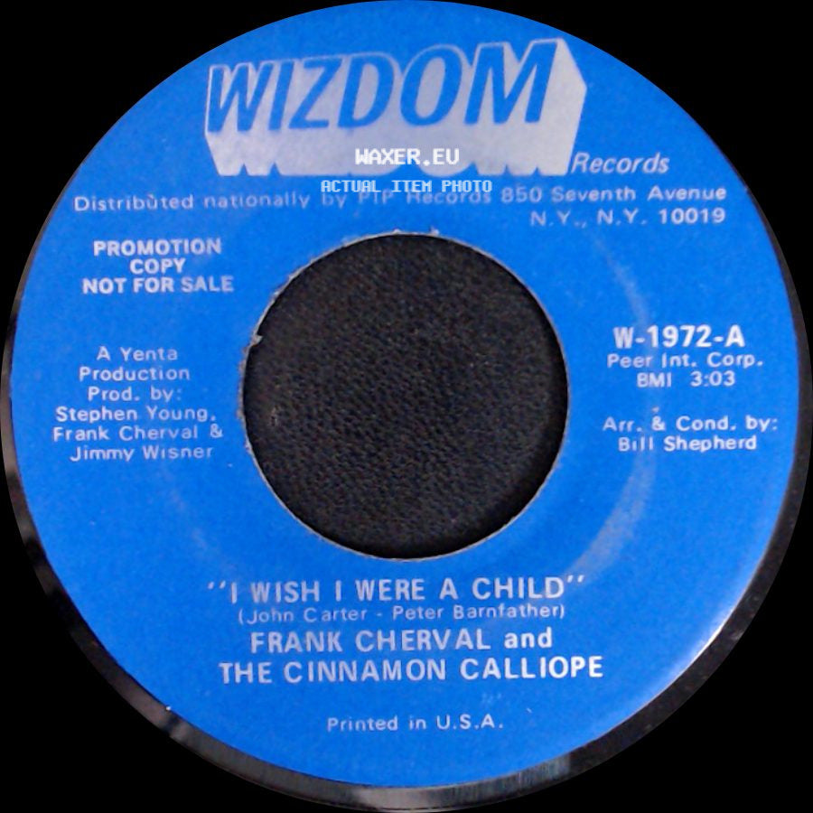 Frank Cherval And The Cinnamon Calliope - I Wish I Were A Child / Devils Are Dancing Tonight side A