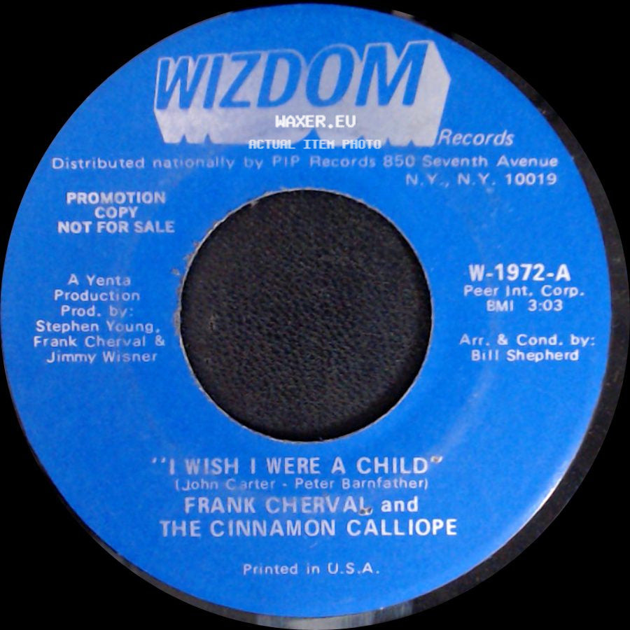 Frank Cherval And The Cinnamon Calliope - I Wish I Were A Child / Devils Are Dancing Tonight side A