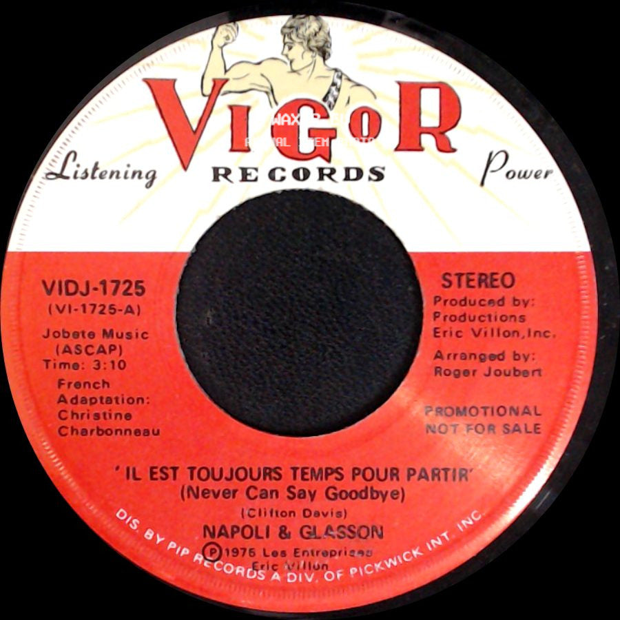 Napoli & Glasson - Tired Of Writing Songs / 'il Est Toujours Temps Pour Partir' (Never Can Say Goodbye) side B