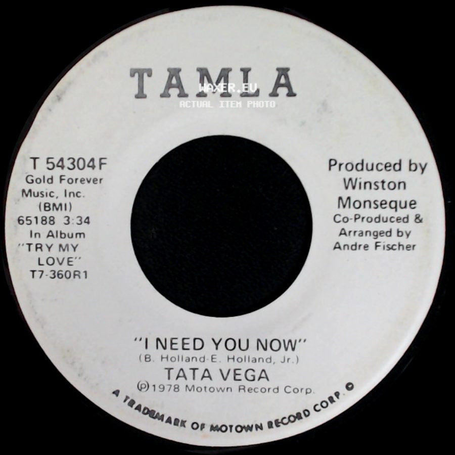 Tata Vega - I Need You Now / I Need You Now side B
