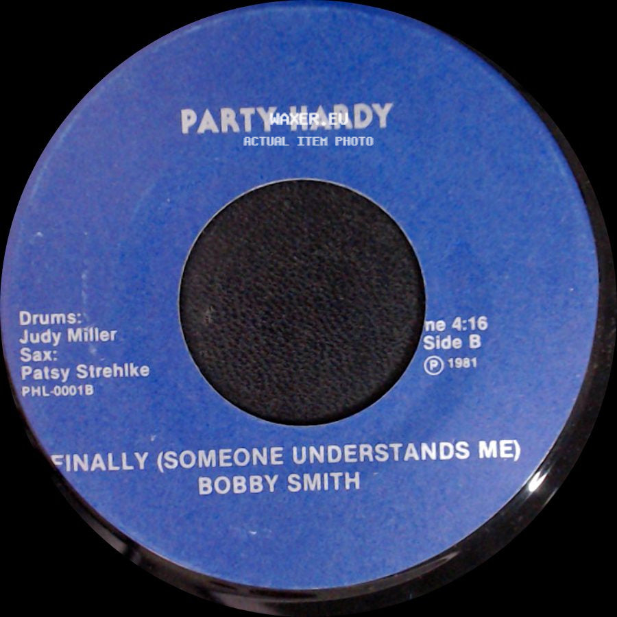 Bobby Smith - It's Been A (Long Long Time) / Finally (Someone Understands Me) side B