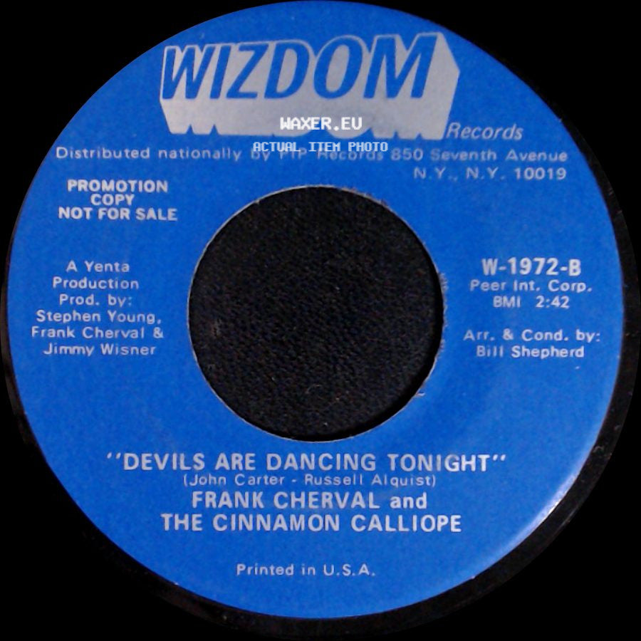 Frank Cherval And The Cinnamon Calliope - Devils Are Dancing Tonight / I Wish I Were A Child side A